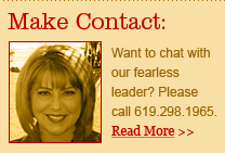 Want to chat with our fearless leader? Please call 619.298.1965
